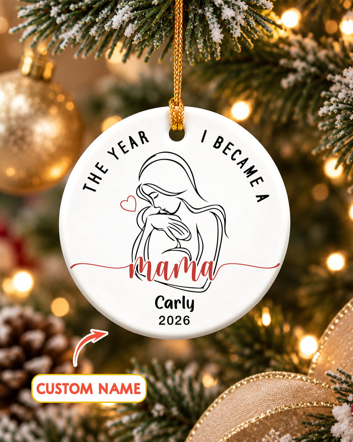 The Year I Became a Mama Ceramic Ornament