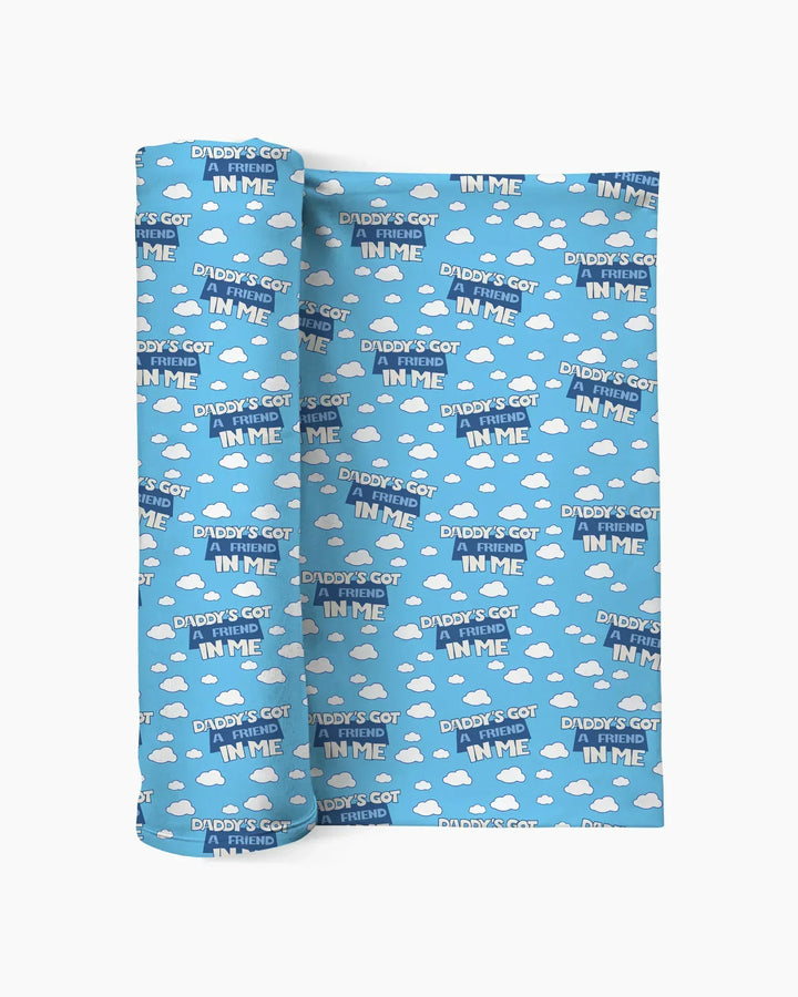 Daddy's Got A Friend In Me swaddle blanket