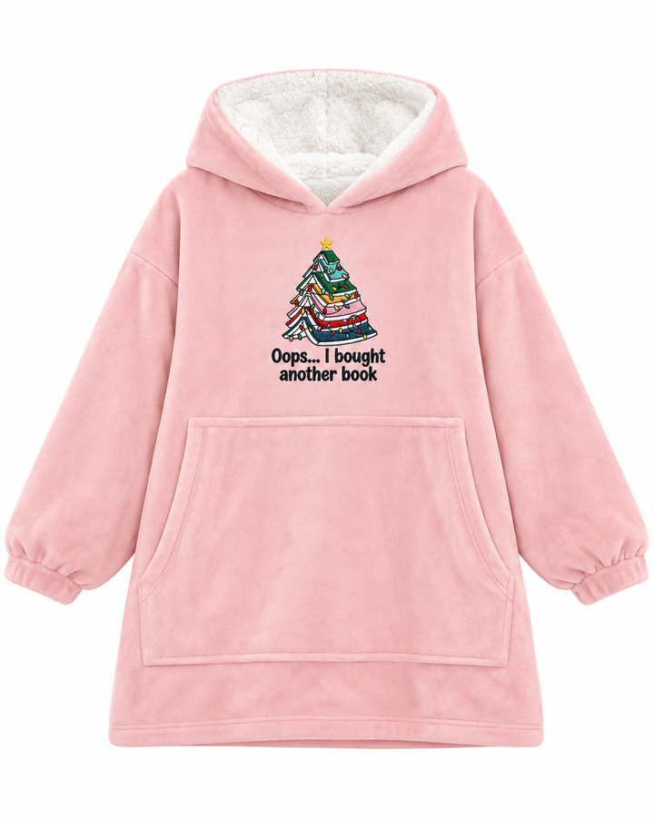 Oops I Bought Another Book Embroidered Blanket Hoodie