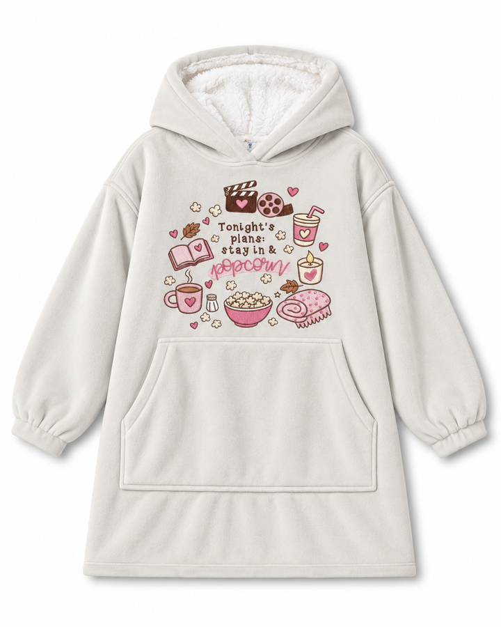 Tonight Plans: Stay In & Popcorn Embroidered Blanket Hoodie